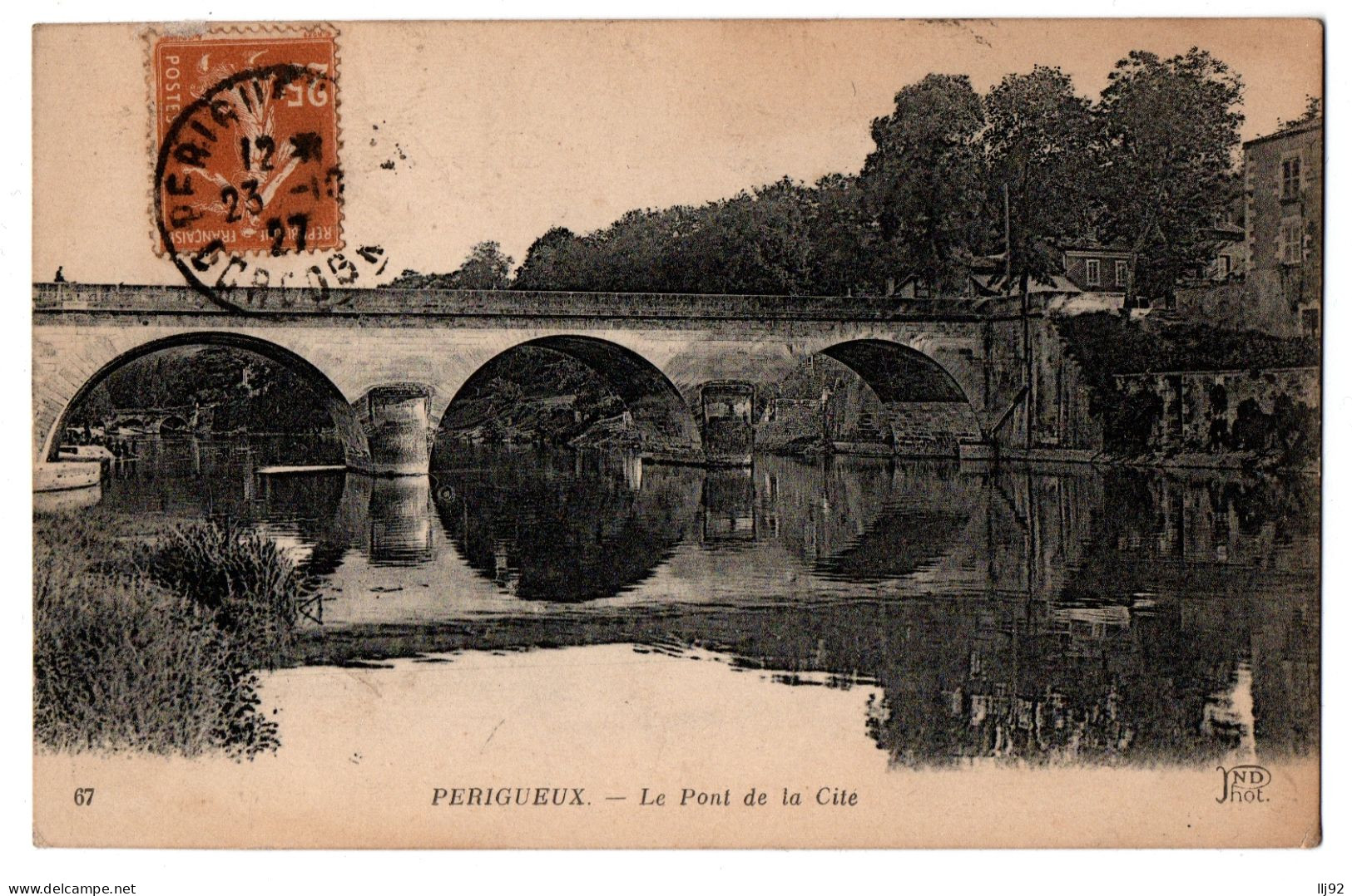 CPA 24 - PERIGUEUX (Dordogne) - 67. Le Pont De La Cité - ND Phot - Périgueux