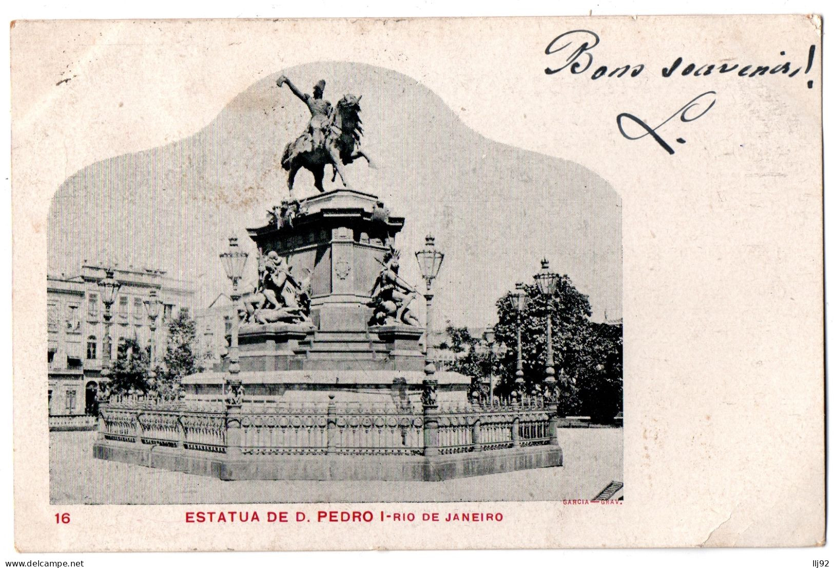 CPA BRESIL - BRASIL - RIO DE JANEIRO - 16. Estatua De D. Pedro I - Dos Simple - Rio De Janeiro