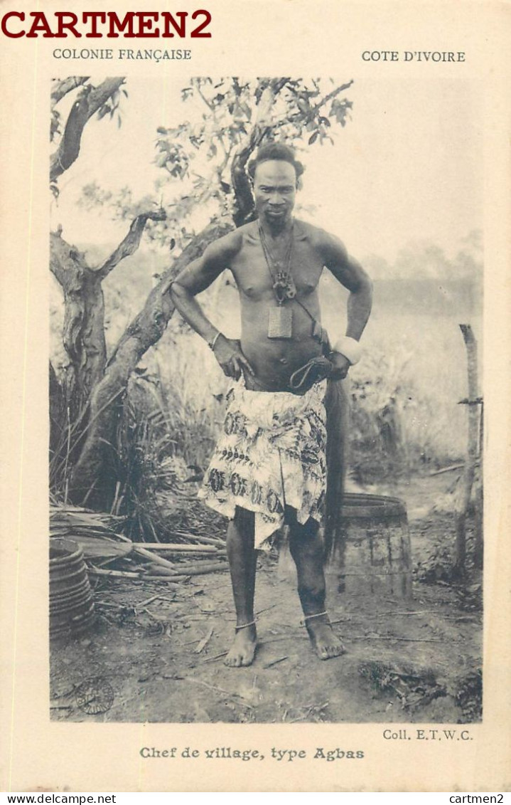 COTE-D'IVOIRE CHEF DE VILLAGE TYPE AGBAS ETHNOLOGIE ETHNIC AFRIQUE AFRICA - Elfenbeinküste