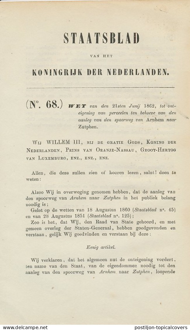 Staatsblad 1862 : Spoorlijn Arnhem - Zutphen - Documents Historiques