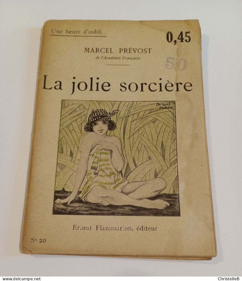 "La Jolie Sorcière", De Marcel Prévost, Coll. Une Heure D'oubli..., N° 20, éd. Ernest Flammarion - 1901-1940