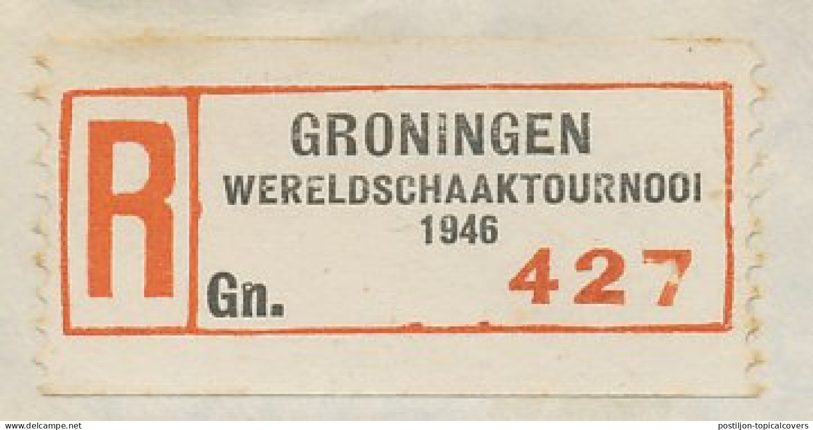 Registered Cover / Special R Label Netherlands 1946 World Chess Tournament Groningen - Ohne Zuordnung