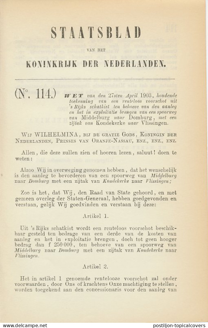 Staatsblad 1903 : Spoorlijn Middelburg - Domburg Enz. - Documents Historiques