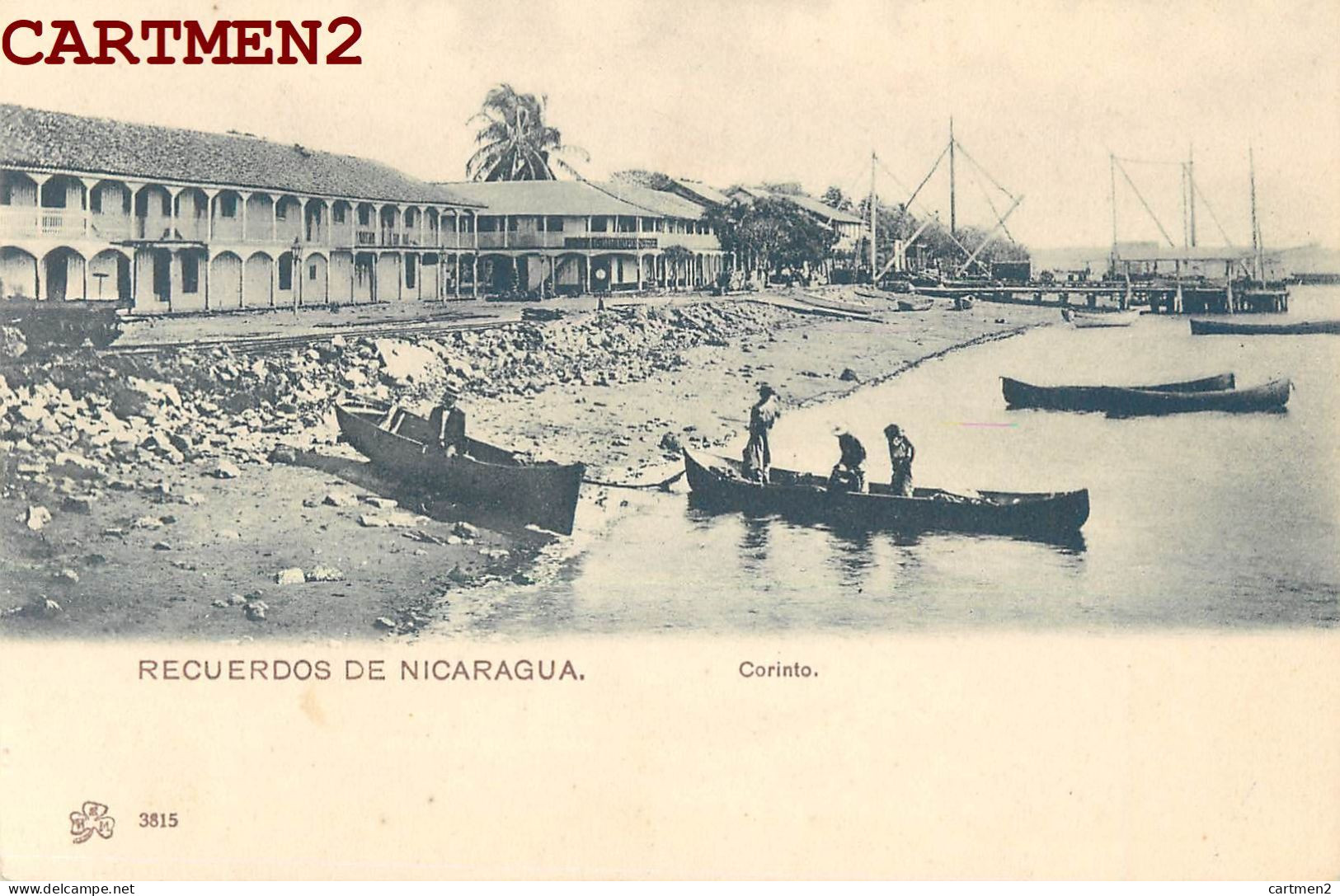 RECUERDOS DE NICARAGUA CORINTO 1900 - Nicaragua