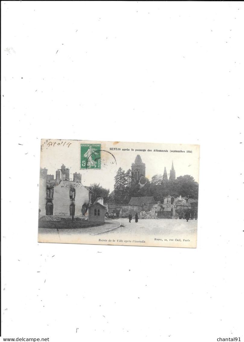 CARTE POSTALE 60 SENLIS APRES LE PASSAGE DES ALLEMANDS VOYAGEE - Senlis