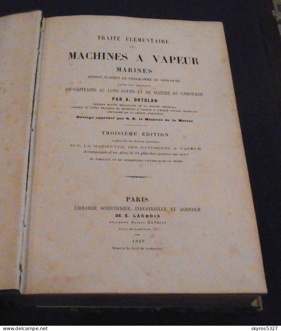 Traité Elémentaire Des Machines à Vapeur Marines Rédigé D’après Le Programme Du Concours Pour Les Brevets De Capitaine A - 1801-1900