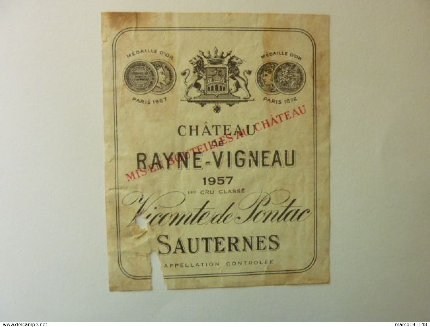 CHÂTEAU RAYNE VIGNEAU - 1957 - Vicomte De Ponsac SAUTERNES -1er Cru Classé - Bordeaux