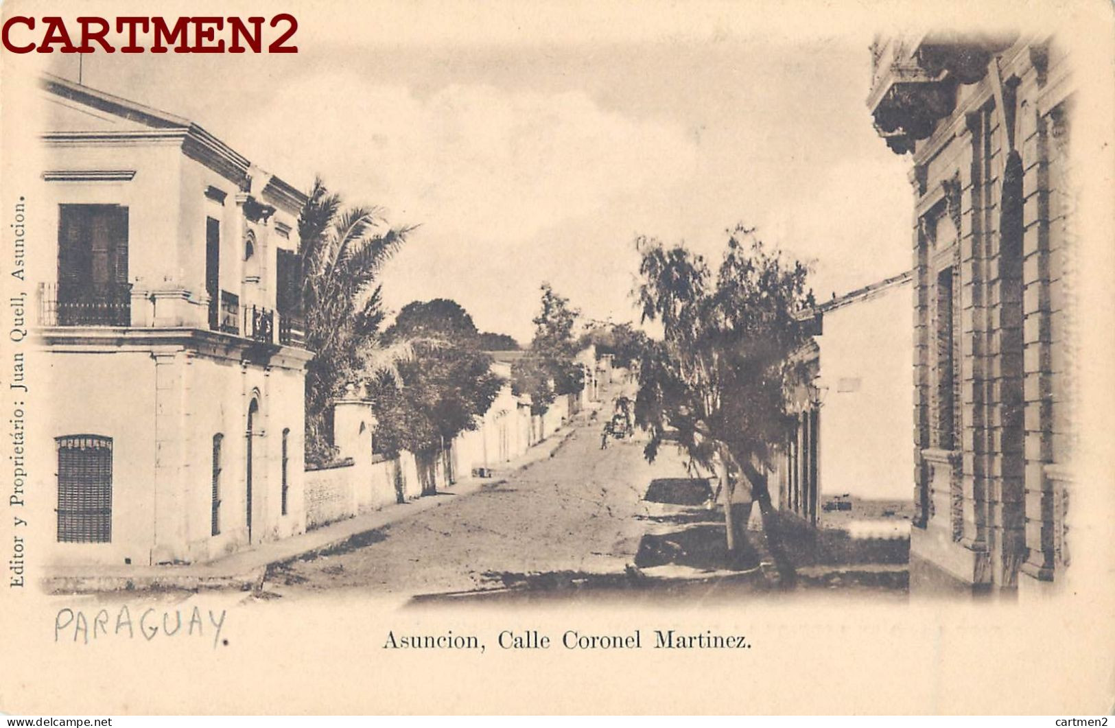 PARAGUAY ASUNCION CALLE CORONEL MARTINEZ 1900 - Paraguay