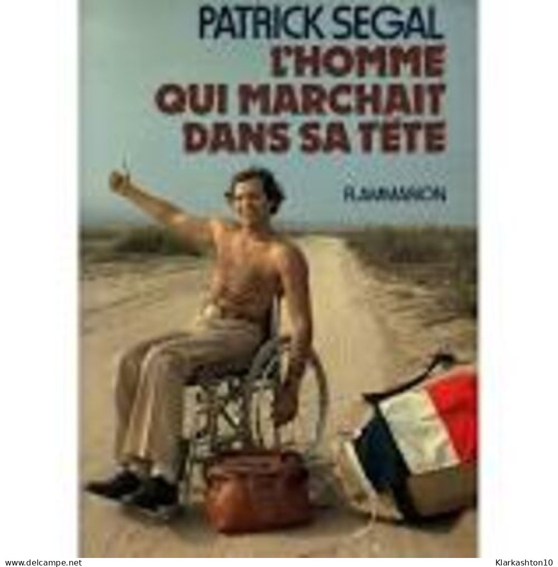 L'homme Qui Marchait Dans Sa Tete - Autres & Non Classés