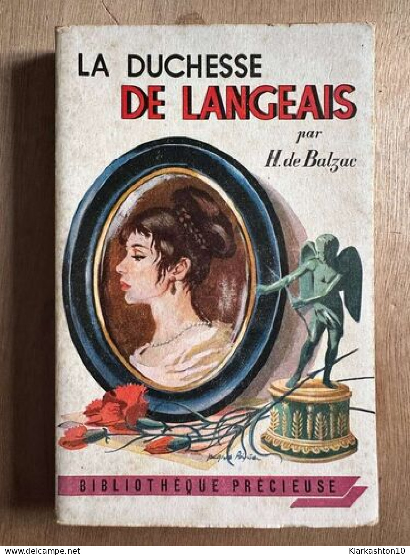 La Duchesse De Langeais - Sonstige & Ohne Zuordnung