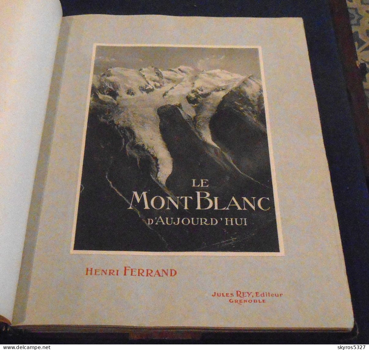 Le Mont-Blanc D’Aujourd’hui - 1901-1940