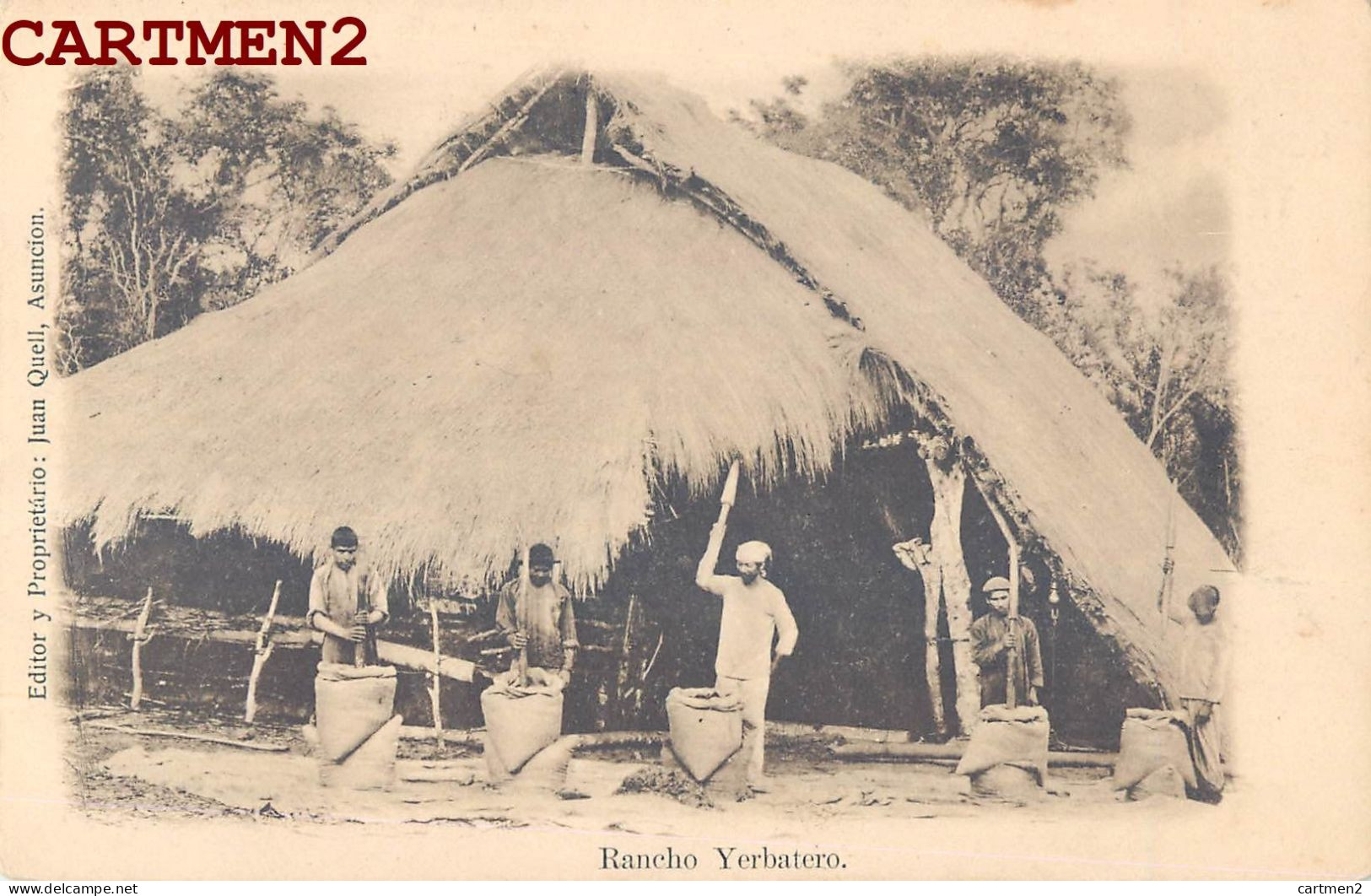 PARAGUAY RANCHO YERBATERO 1900 - Paraguay