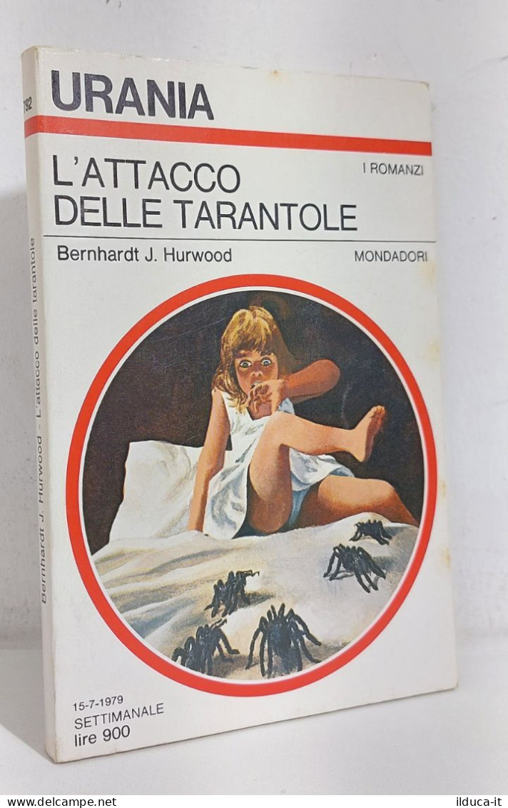 68713 Urania N. 792 1979 - B. J. Hurwood- L'attacco Delle Tarantole - Mondadori - Sciencefiction En Fantasy