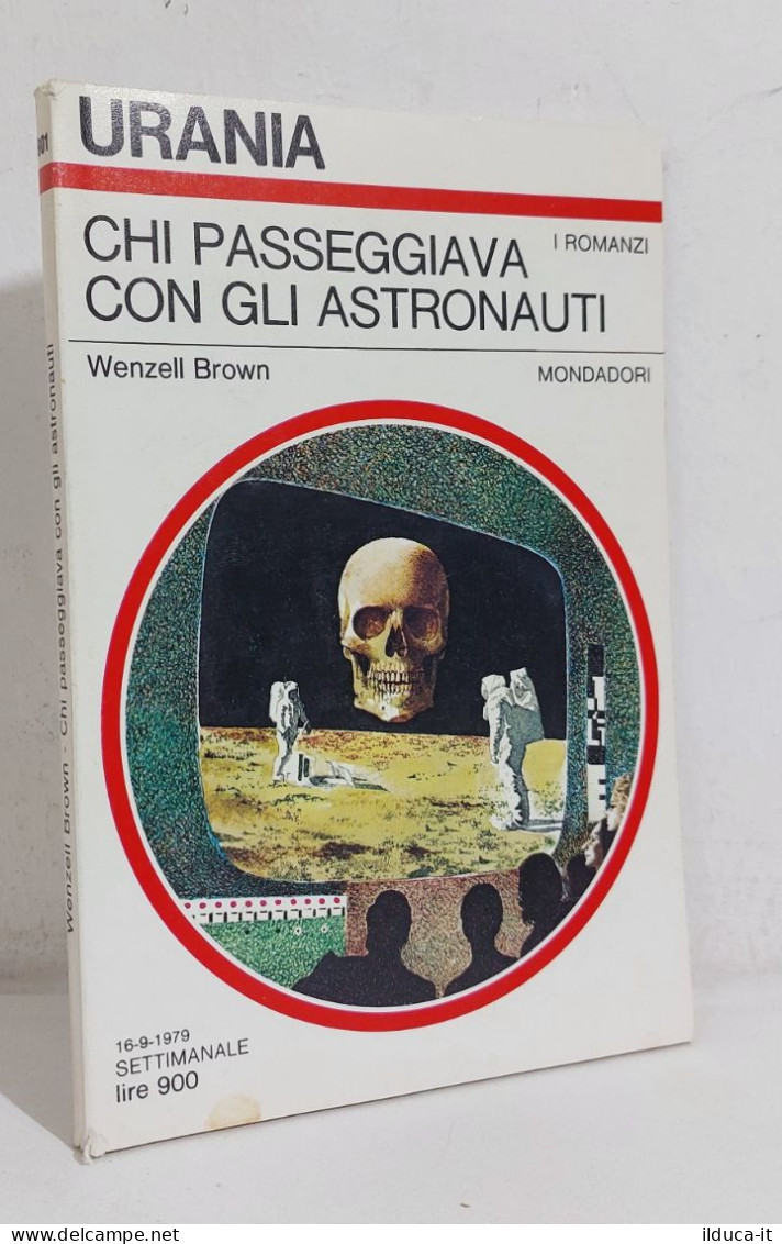 68721 Urania N. 801 1979 - Wenzell Brown - Chi Passeggiava Con Gli Astronauti - Sciencefiction En Fantasy