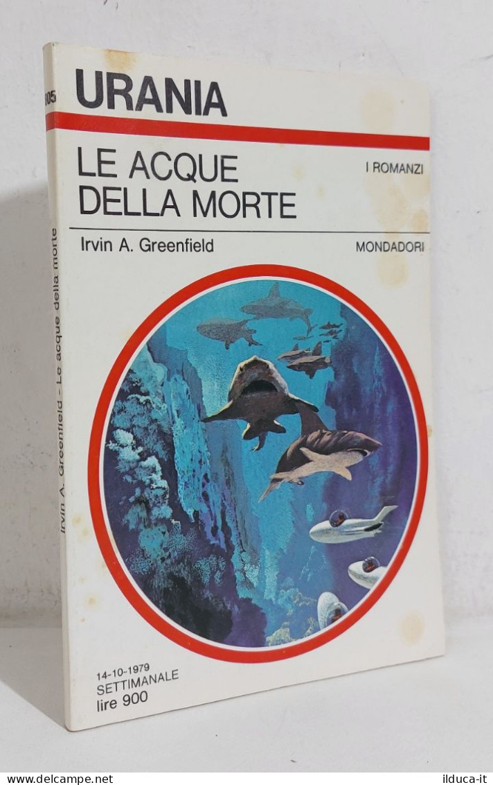 68724 Urania N. 805 1979 - Irvin A Greenfield - Le Acque Della Morte - Mondadori - Science Fiction Et Fantaisie