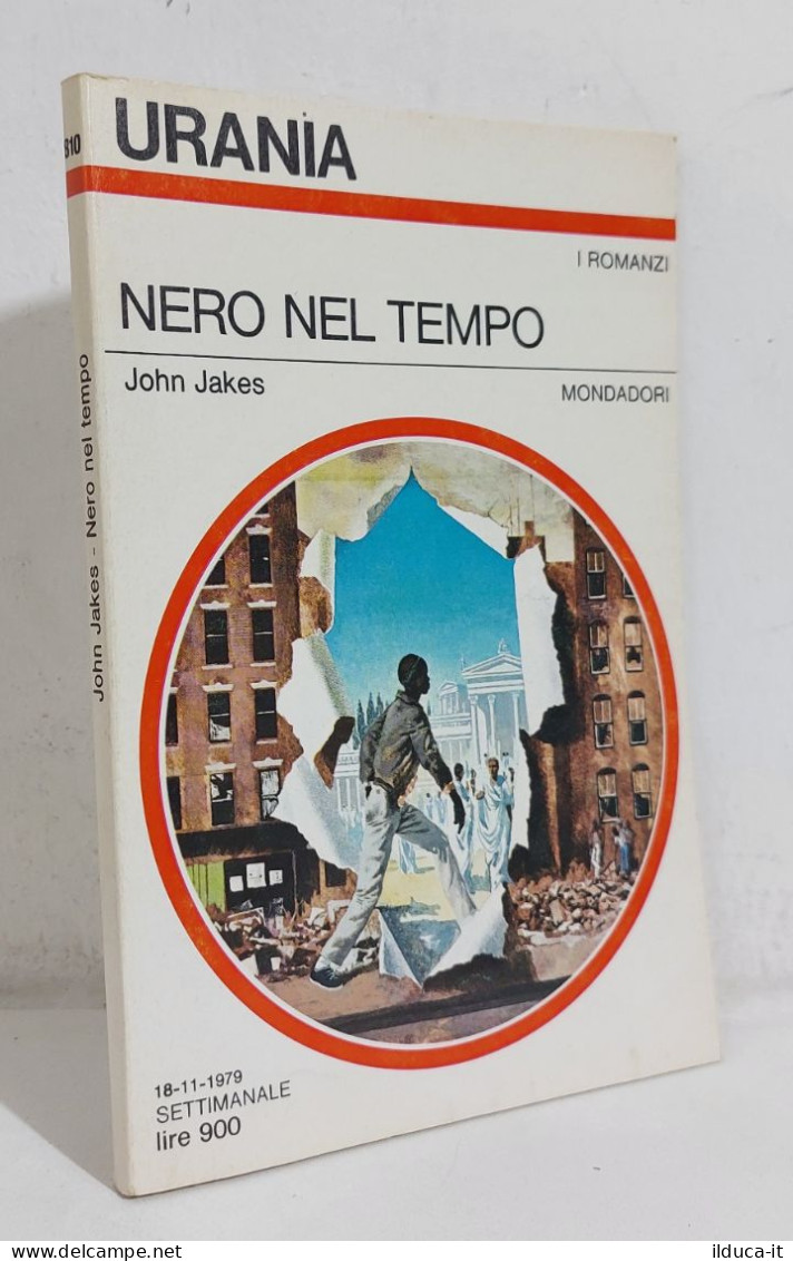 68732 Urania N. 810 1979 - John Jakes - Nero Nel Tempo - Mondadori - Sciencefiction En Fantasy