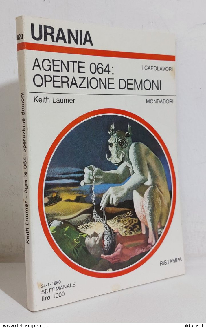 68742 Urania N. 820 1980 - K Laumer - Agente 064: Operaazione Demoni - Mondadori - Ciencia Ficción Y Fantasía