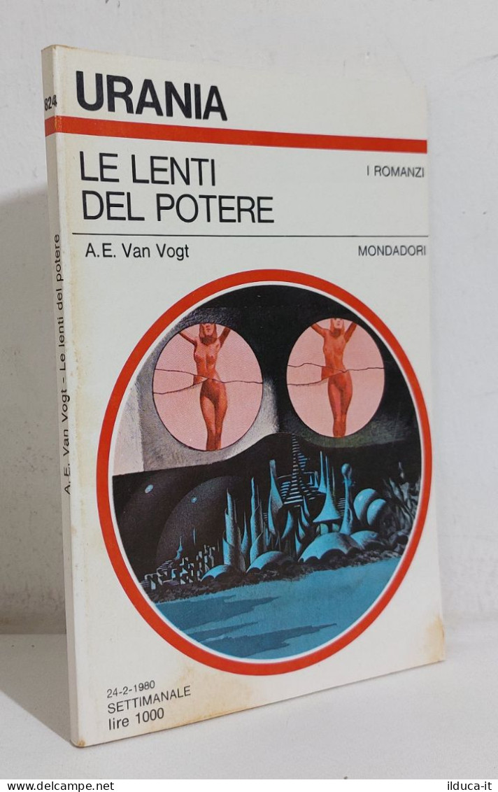 68746 Urania N. 824 1980 - A. E. Van Vogt - Le Lenti Del Potere - Mondadori - Sciencefiction En Fantasy