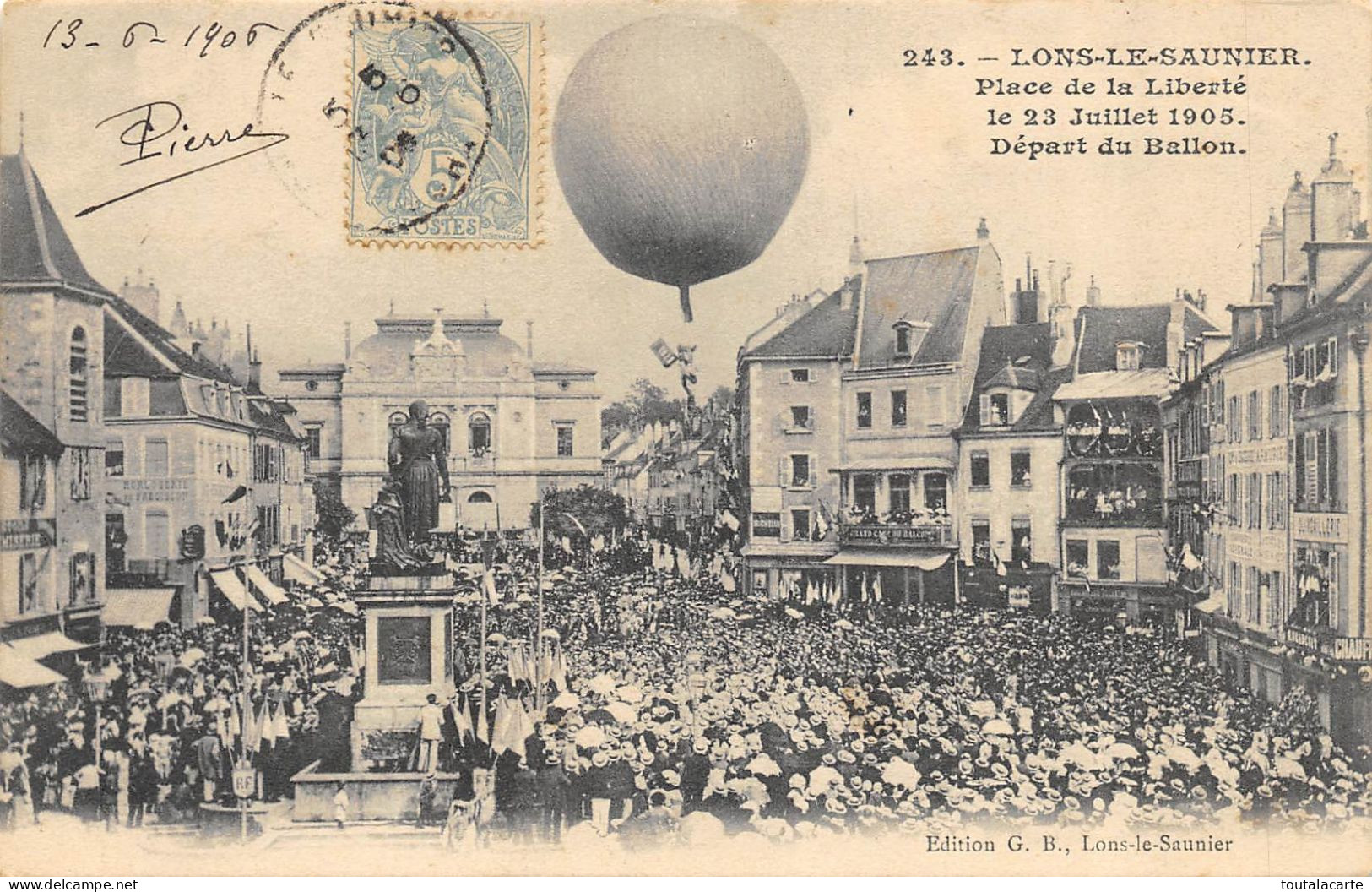 CPA 39 LONS LE SAUNIER PLACE DE LA LIBERTE LE 23 JUILLET 1905 DEPART DU BALLON  Rare  Belle - Lons Le Saunier