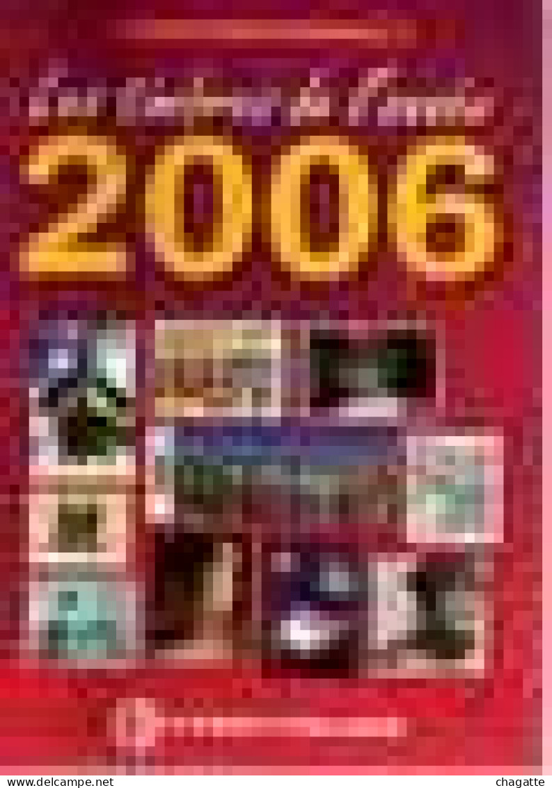 Livre Les Timbres De L`année 2006 Catalogue Mondial Yvert Et Tellier - Andere & Zonder Classificatie