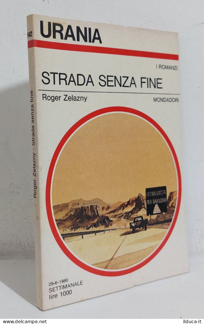 68757 Urania N. 842 1980 - R. Zalazny - Strada Senza Fine - Mondadori - Sci-Fi & Fantasy