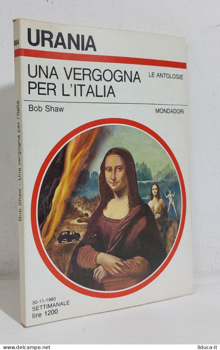 68773 Urania N. 864 1980 - Bob Shaw - Una Vergogna Per L'Italia - Mondadori - Science Fiction Et Fantaisie