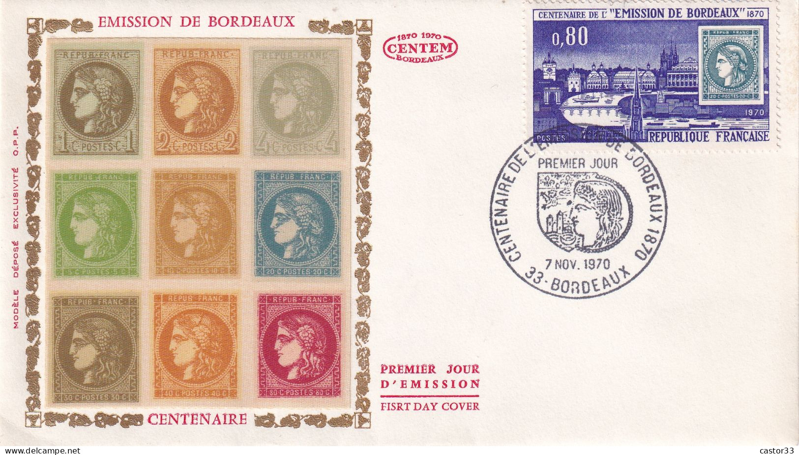 1er Jour, Centenaire De L'Emission De Bordeaux - 1970-1979