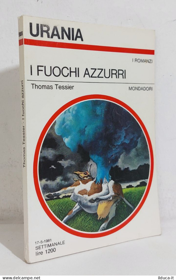 68805 Urania N. 888 1981 - Thomas Tessier - I Fuochi Azzurri - Mondadori - Science Fiction Et Fantaisie