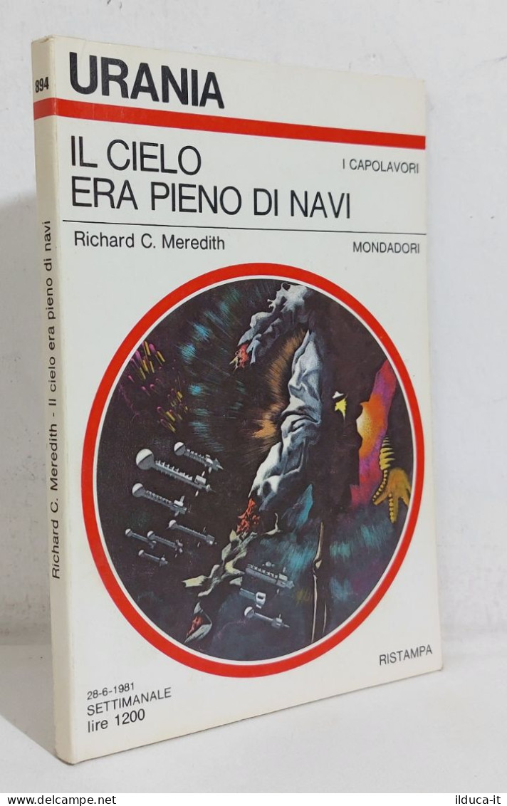 68827 Urania N. 894 1981 - R C Meredith - Il Cielo Era Pieno Di Navi - Mondadori - Science Fiction Et Fantaisie