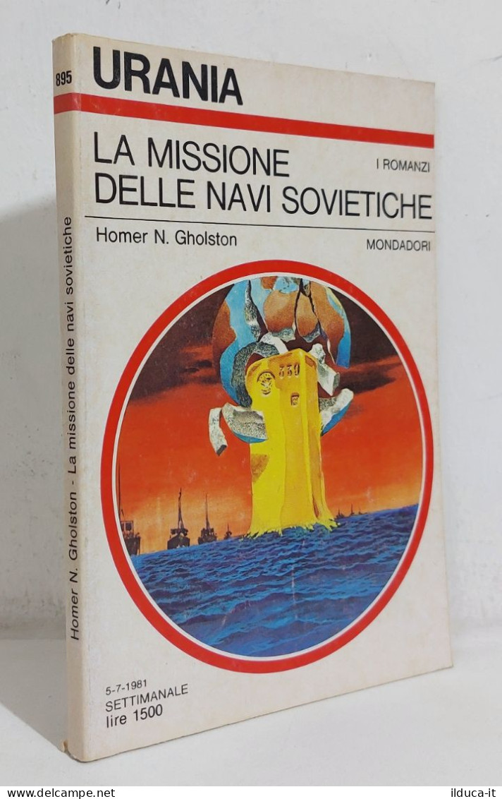68828 Urania N. 895 1981 - H. N. Gholston - La Missione Delle Navi Sovietiche - Science Fiction