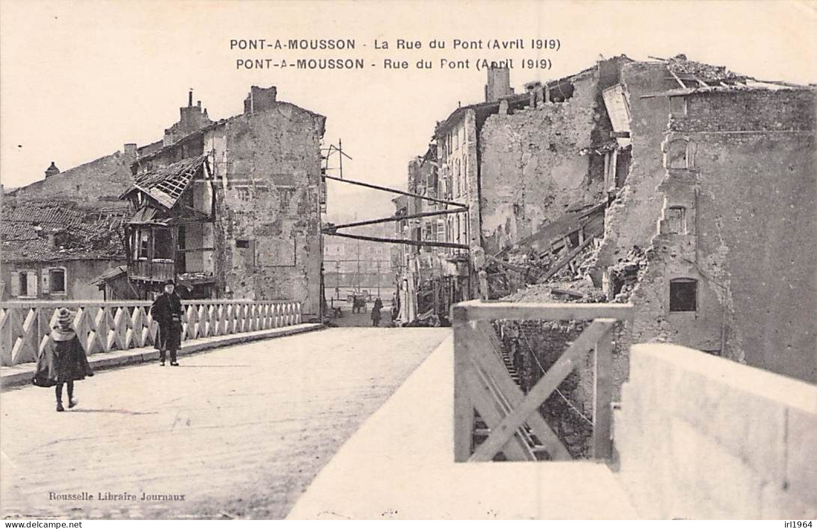 PONT A MOUSSON LA RUE DU PONT AVRIL 1919 - Pont A Mousson