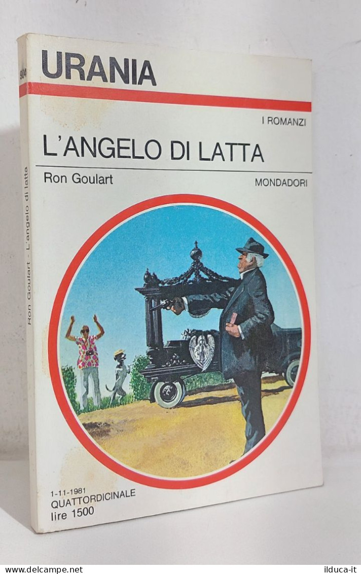 68837 Urania N. 904 1981 - Ron Goulart - L'angelo Di Latta - Mondadori - Science Fiction Et Fantaisie