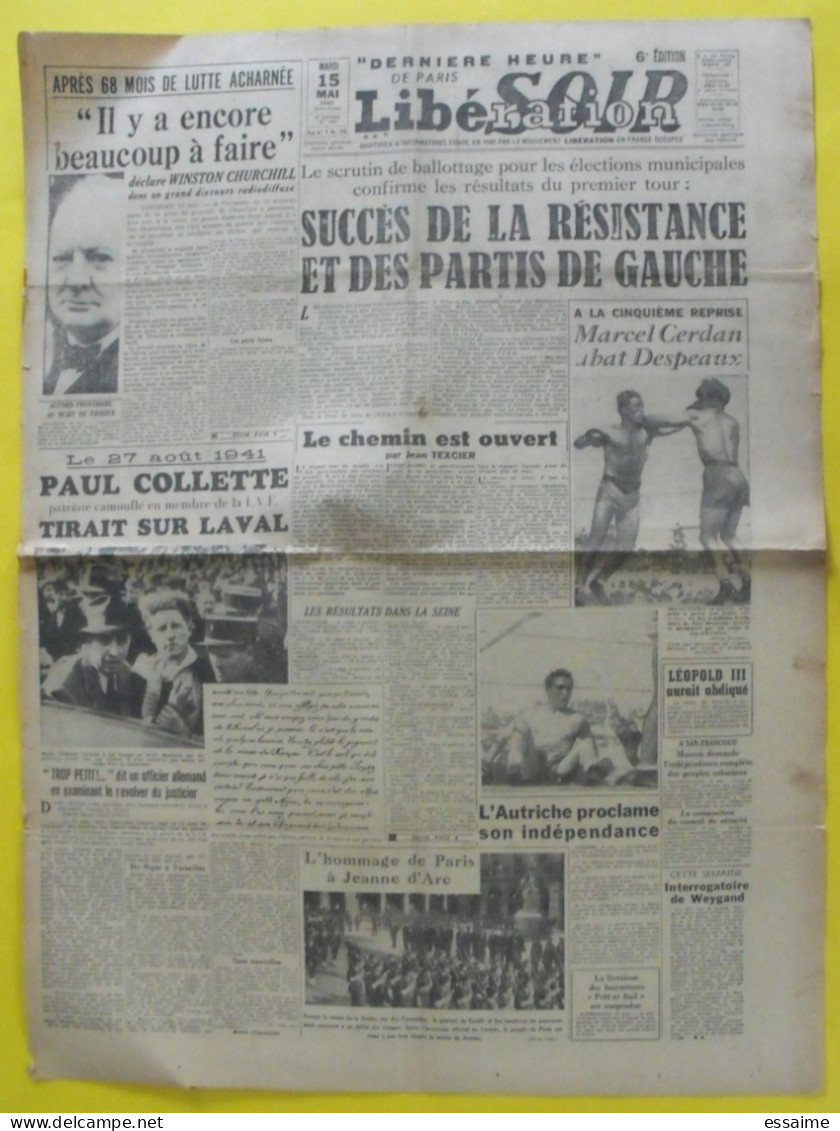 Journal Libération LibéSoir Du 15 Mai 1945. Churchill Boxe Cerdan Despeaux Résistance Laval Léopold III Weygand - Andere & Zonder Classificatie