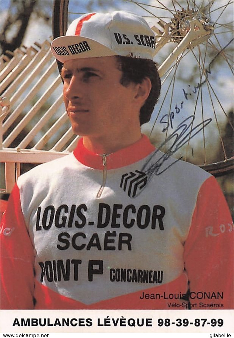 Vélo - Cyclisme -  Coureur Cycliste  Jean Louis Conan - Team Logis Decor Scaer  - Signé - Cycling