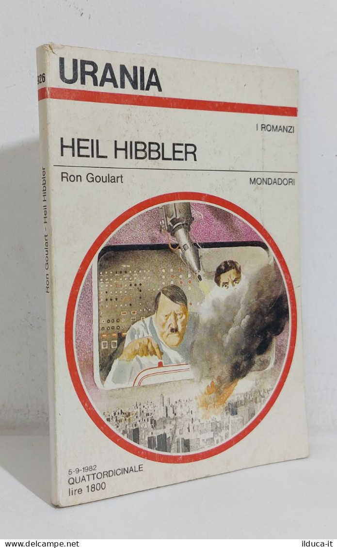 68905 Urania N. 926 1982 - Ron Goulart - Heil Hibbler - Mondadori - Science Fiction