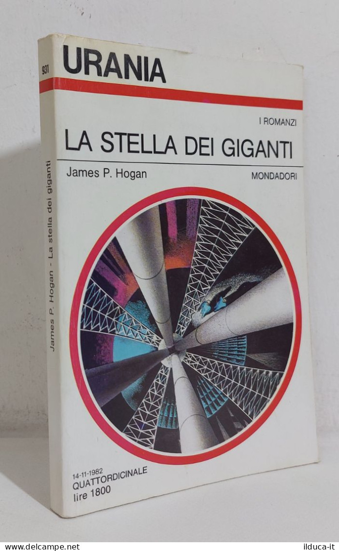 68953 Urania N. 931 1982 - James P. Hogan - La Stella Dei Giganti - Mondadori - Science Fiction Et Fantaisie