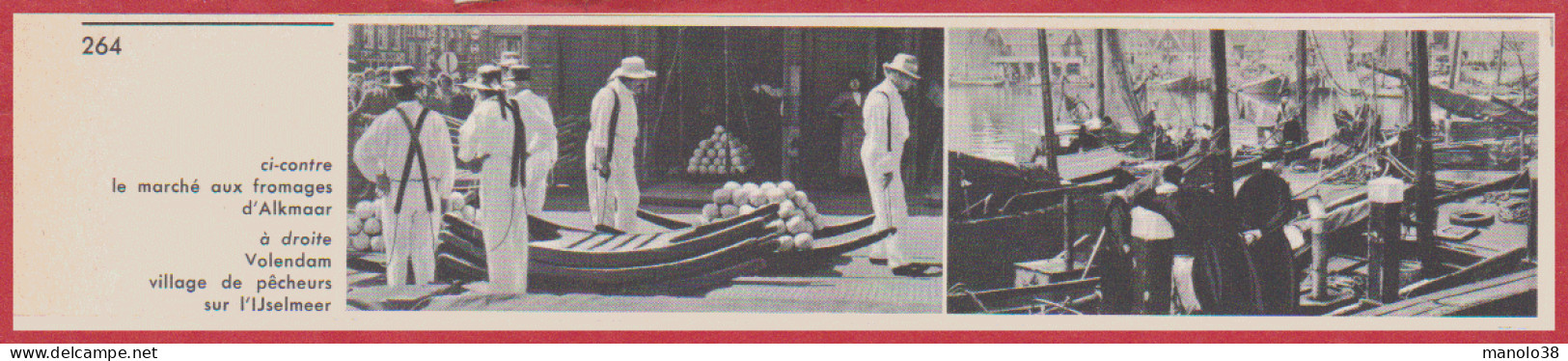 Pays Bas. Marché Aux Fromages à Alkmoor. Volendam, Village De Pêcheurs Sur L'Ijselmeer. Larousse 1960. - Documents Historiques