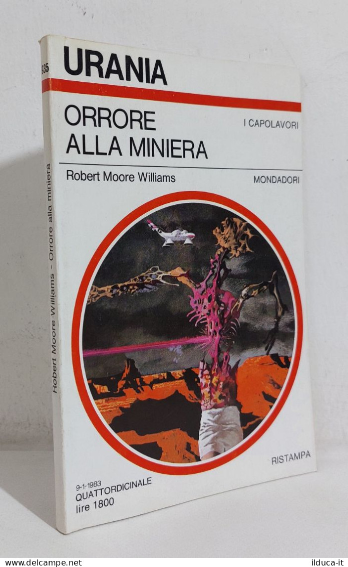 68960 Urania N. 935 1983 - Robert Moore Williams - Orrore Alla Miniera - Mondadori - Science Fiction