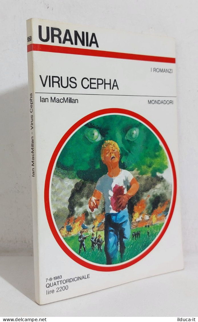 69016 Urania N. 950 1983 - Ian MacMillan - Virus Cepha - Mondadori - Science Fiction