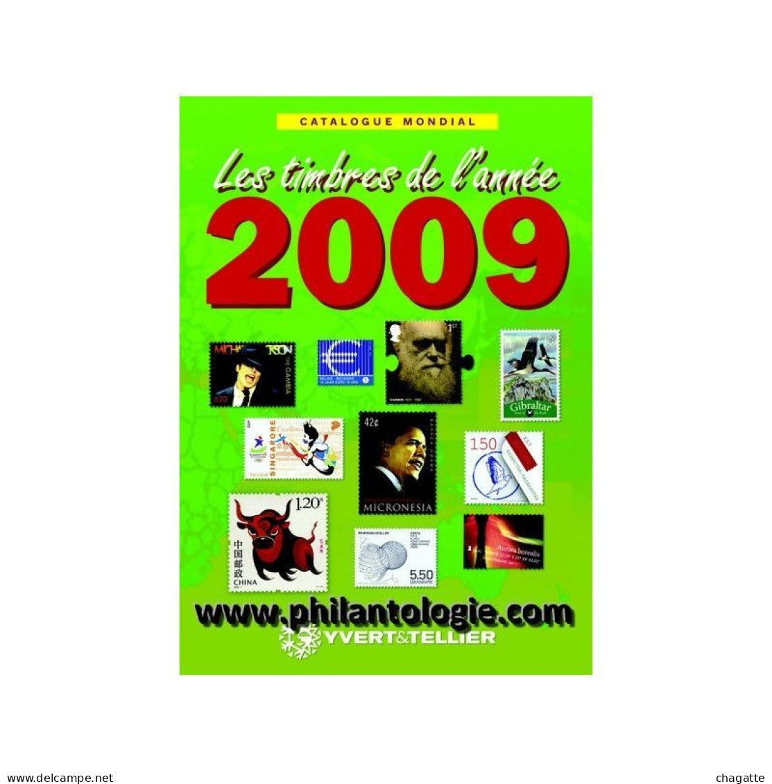 Livre Timbres De L`année 2009 Catalogue Mondial - Sonstige & Ohne Zuordnung