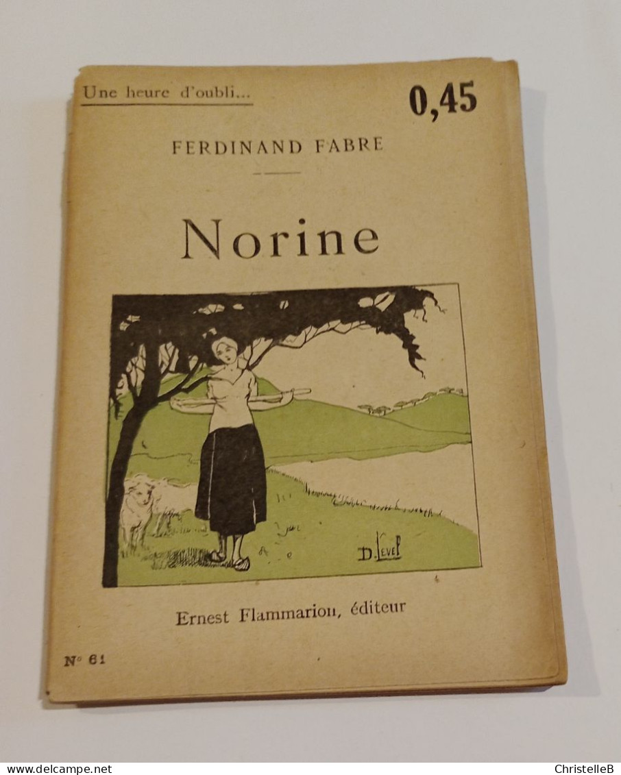 "Norine", De Ferdinand Fabre, Coll. Une Heure D'oubli..., N° 61, éd. Ernest Flammarion - 1901-1940