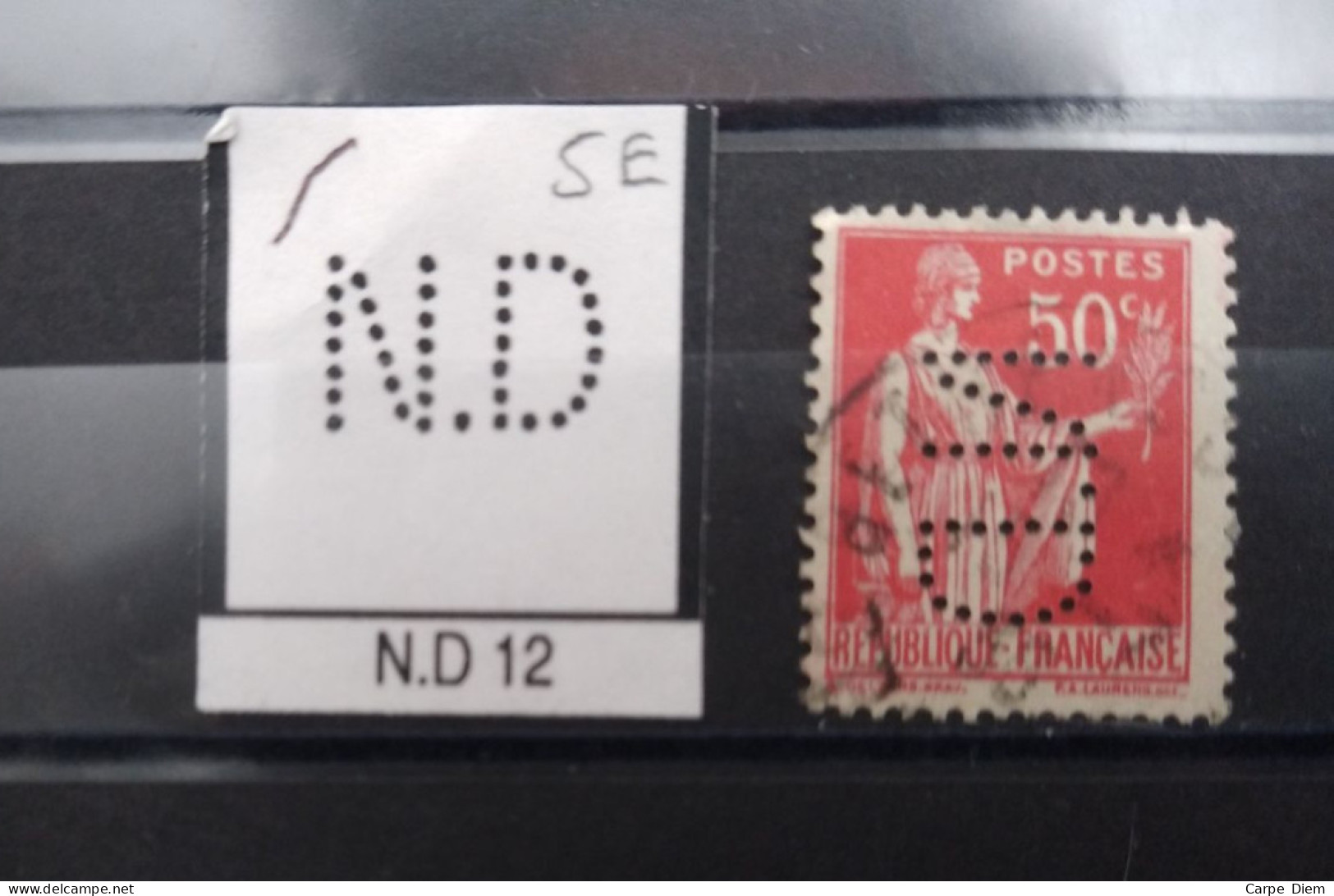 FRANCE ND 12 TIMBRE INDICE 5 SUR 283 PERFORE PERFORES PERFIN PERFINS PERFORATION PERCE LOCHUNG - Used Stamps