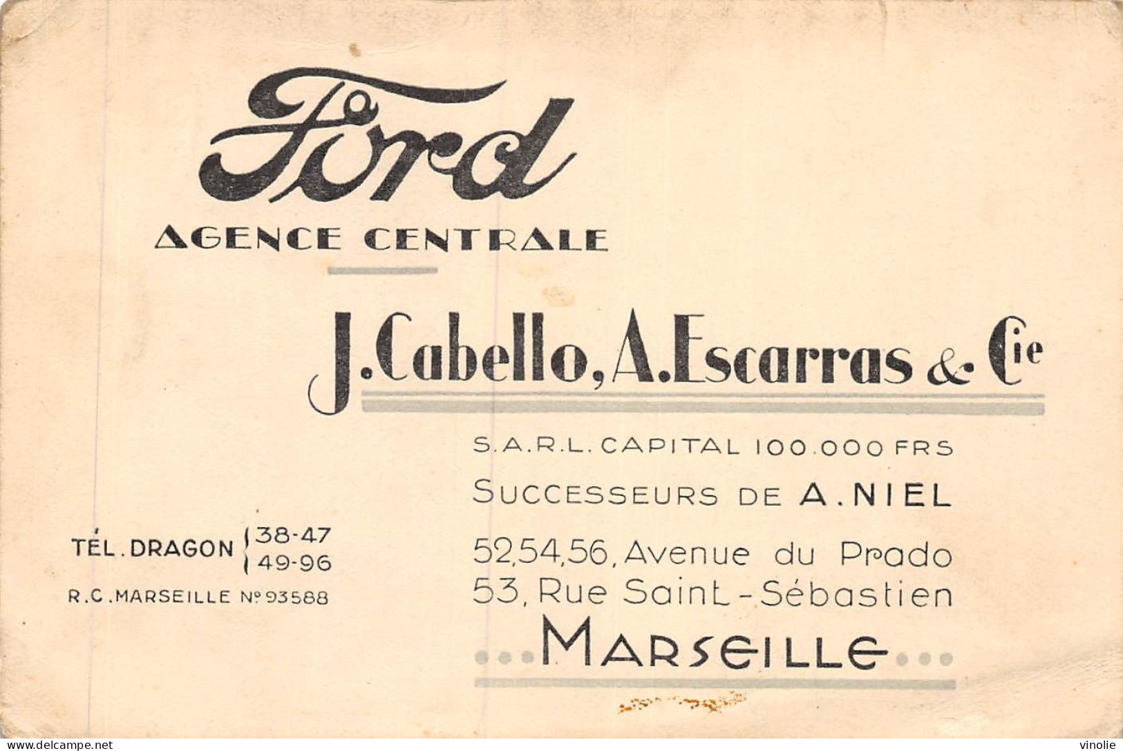 P-24-Mi-Is-2067 : CARTE VISITE PUBLICITAIRE. AGENCE CENTRALE FORD CABELLO. ESCARRAS NIEL. AVENUE PRADO RUE ST SEBASTIEN - Non Classés