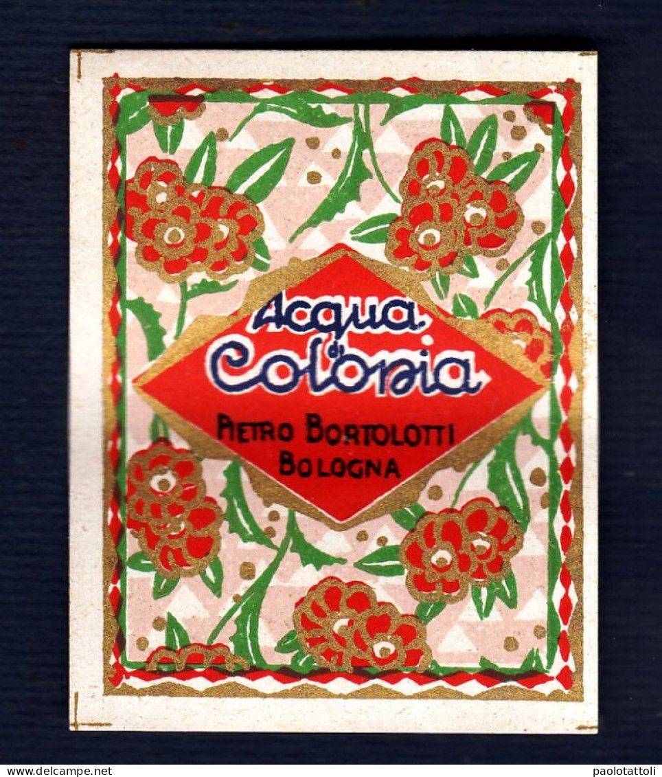 Label Brand New-etichetta Nuova-eitquette Neuf- Acqua Di Colonia, Pietro Bortolotti, Bologna.Remonte Au Debut 1900. - Labels