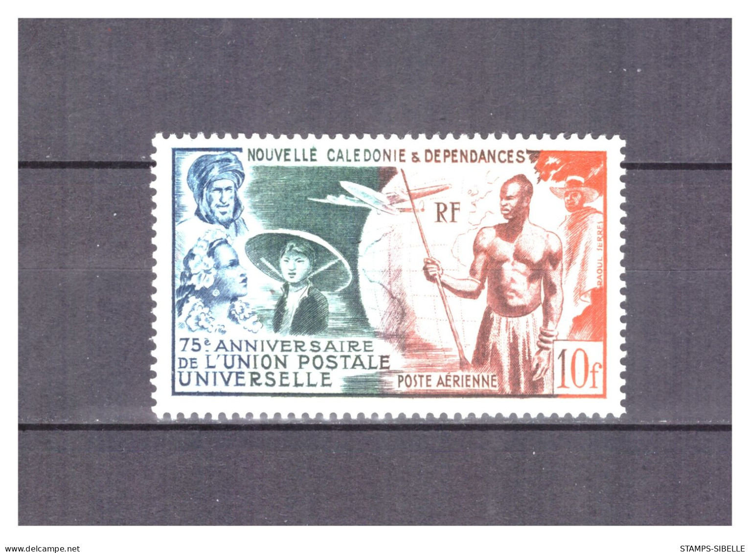 NOUVELLE  CALEDONIE .  PA  N °  64 .  10 F  .U.P.U.    .  NEUF * . SUPERBE . - Unused Stamps