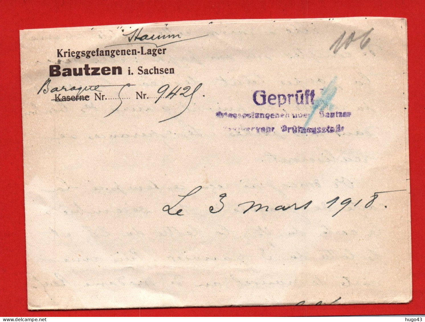 (RECTO / VERSO) LETTRE D' UN PRISONNIER FRANCAIS - KRIEGSGEFANGENER LAGER BAUTZEN - BARAQUE N° 9425 - LE 03/03/1918 - Lettres & Documents