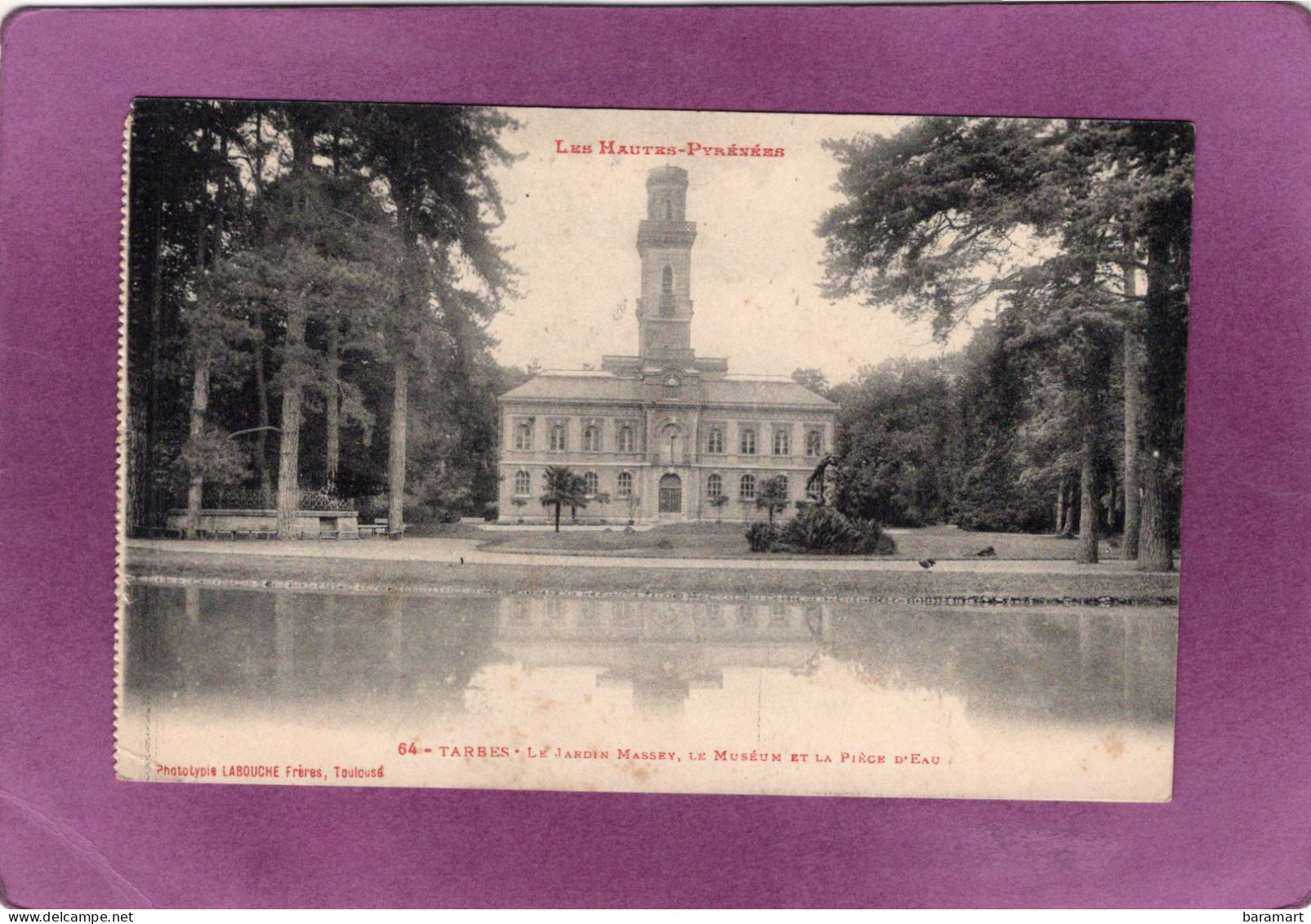 65 Les Hautes Pyrénées TARBES Le Jardin De Massey Le Muséum Et La Piece D'eau - Tarbes