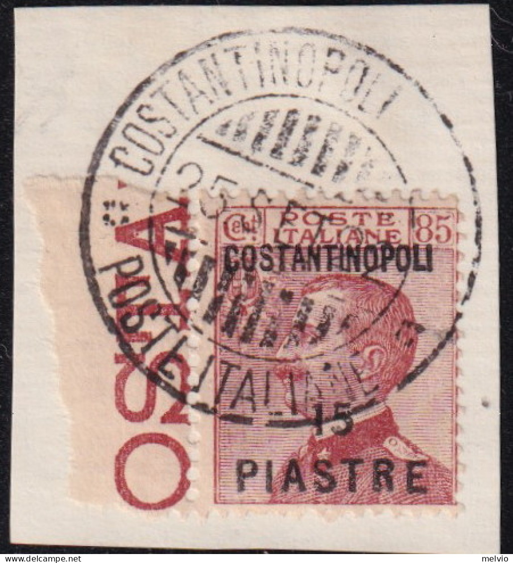 1922-Costantinopoli (F=on Piece) 15pi. Su 85c. Con Annullo Completo - Europa- Und Asienämter
