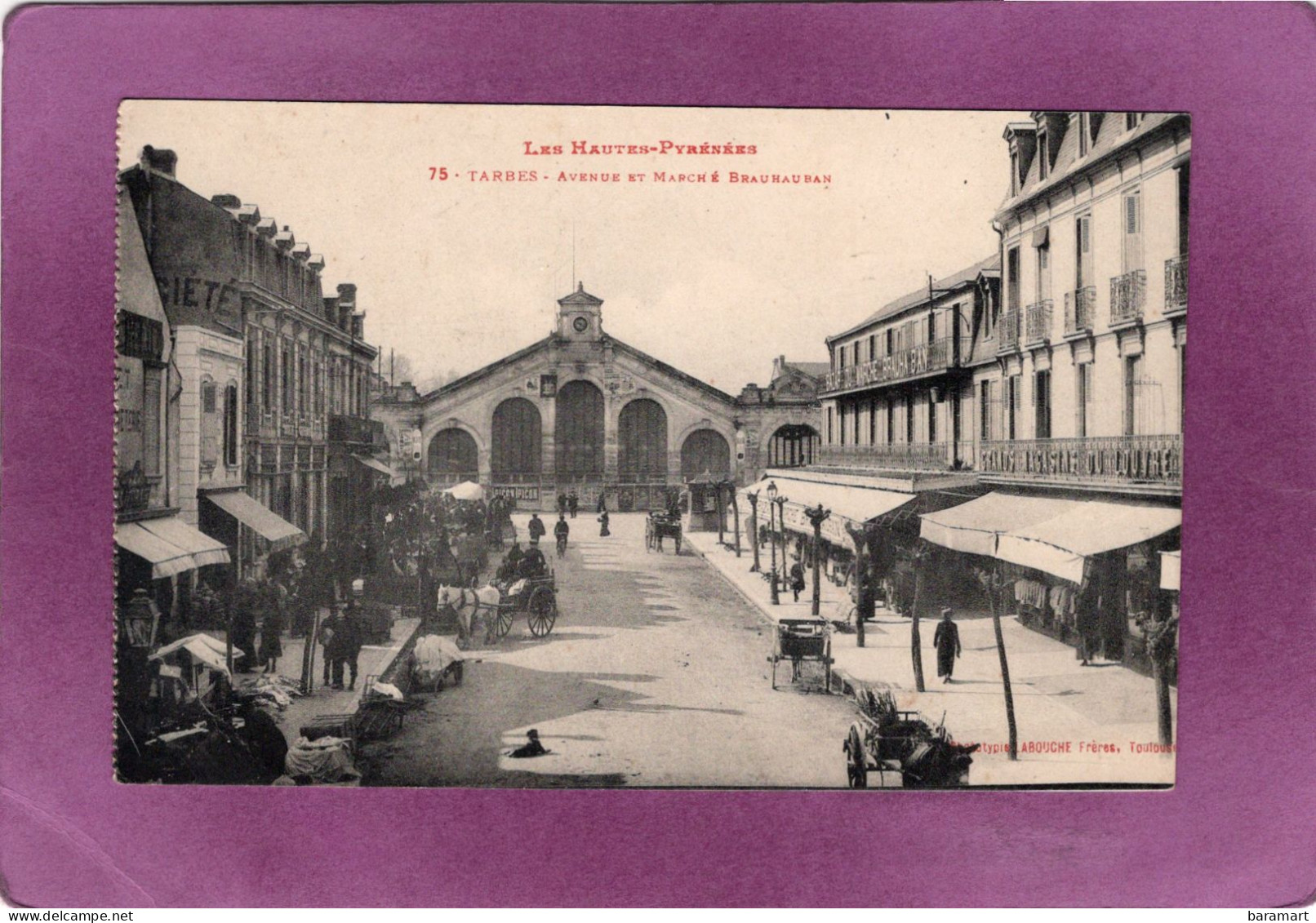 65 Les Hautes Pyrénées TARBES Avenue Et Marché Brauhauban - Tarbes