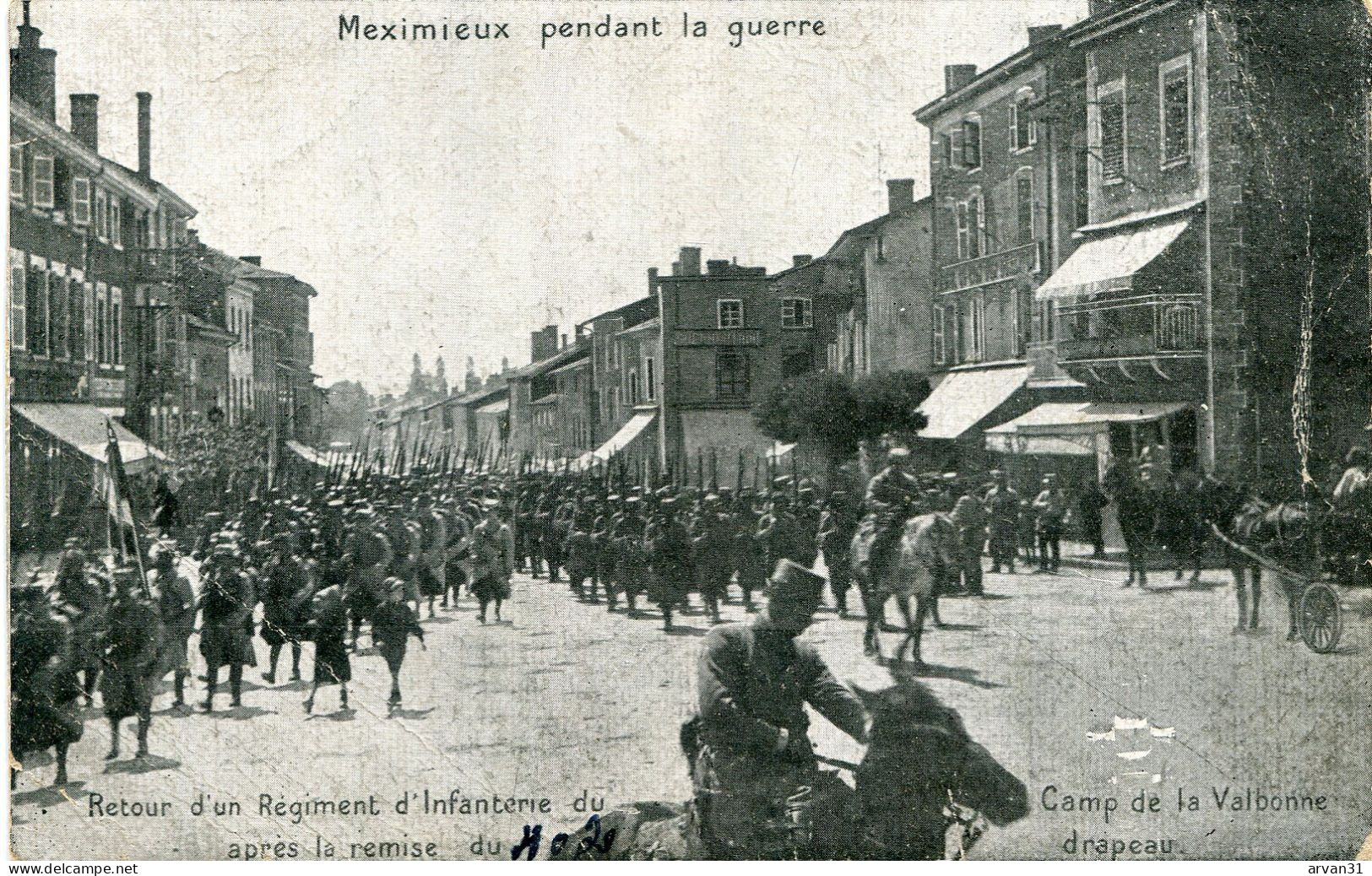 MEXIMIEUX - RETOUR D'un REGIMENT D' INFANTERIE Du CAMP De VALBONNE Après La REMISE Du DRAPEAU - - Guerre 1914-18